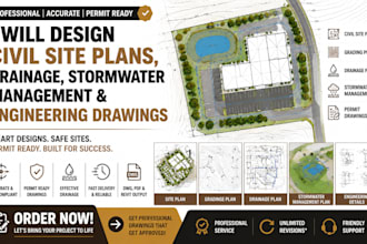 design civil site plans, drainage stormwater management and engineering drawings