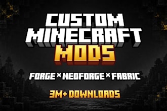 develop custom minecraft mods for forge neoforge fabric