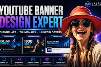 design youtube banner ads, channel art, tiktok cover thumbnail, linkedin banner