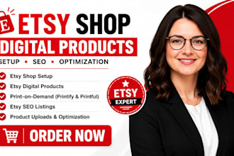 design etsy digital products, etsy shop setup etsy seo listing etsy store setup