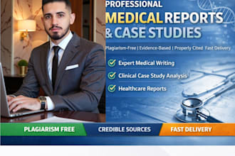 professionally write medical reports and case studies