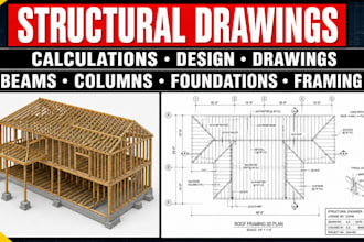 provide residential structural design calculations and drawings