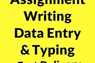 do assignment writing,data entry and fast typing work