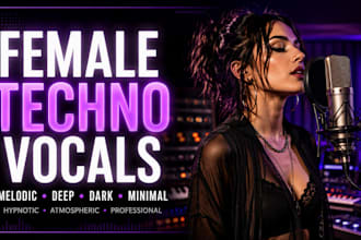 be your female vocalist for techno, melodic, deep, dark, minimal hypnotic techno
