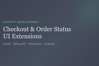 build your shopify checkout extensibility or order status UI extension
