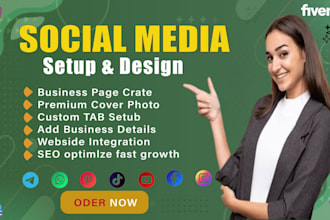 create all social media accounts professionally and set up business pages
