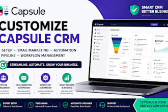 customize capsule setup email marketing automation pipeline workflow management