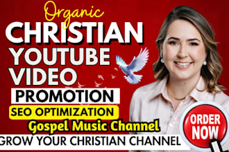 do christian youtube video promotion, ministry channel seo optimization expert