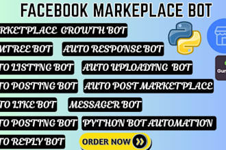 do bot that automatically post on facebook marketplace, gumtree bot, listing bot