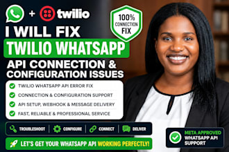 fix twilio whatsapp API connection and configuration issues