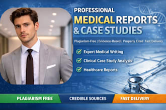 professionally write medical reports and case studies
