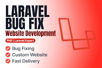 fix PHP laravel bugs and develop laravel websites