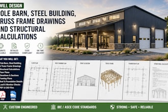 pole barn, steel building, and truss frame drawings and structural calculation