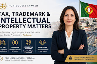 be your portuguese lawyer for tax, trademark, ip, intellectual property matters