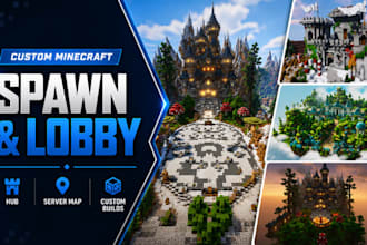 build a custom minecraft spawn, lobby, hub and server map