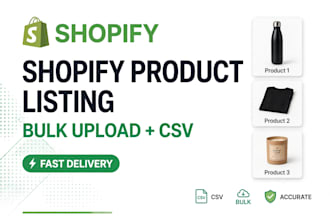 shopify product listing, bulk csv upload and shopify data en
