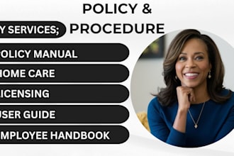 create policy and procedure, licensing and compliance manuals for your business