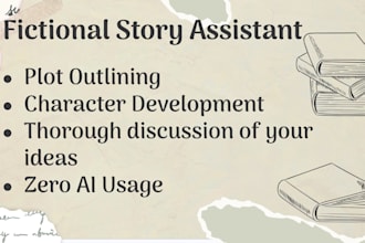 be your fictional writing assistant