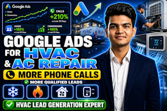 do google ads for hvac and ac repair service to get phone calls and leads