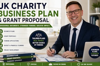 create a UK charity business plan and grant proposal for funding