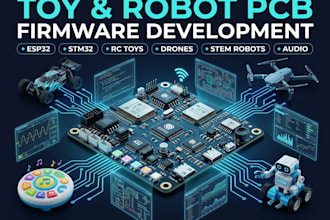 design pcb and develop firmware for rc toys, musical toys drones and stem robots
