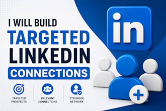 build targeted linkedin connections network with your ideal prospects