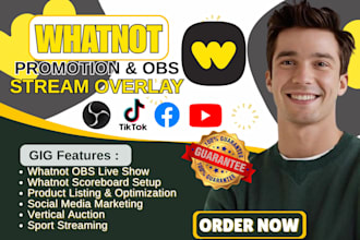 setup whatnot dashboard, whatnot live stream, whatnot promotion, product listing
