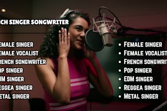 be your female singer songwriter and producer for french songs