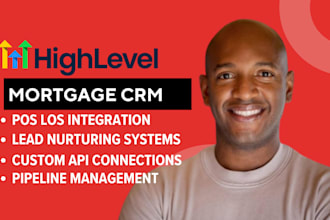 gohighlevel mortgage CRM automation, pos los integration expert