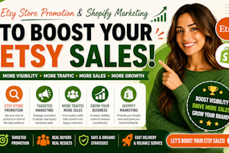 do etsy store promotion and shopify marketing to boost your etsy sales