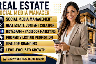 be your real estate social media manager, realtor marketing and content pro
