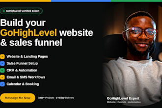 build your gohighlevel funnel, website, and CRM automation