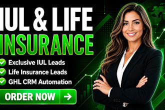 generate iul leads life insurance leads iul insurance leads life insurance leads