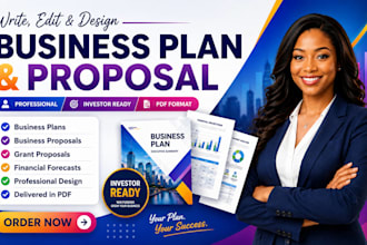 develop an investor ready business plan, proposal and financial forecast