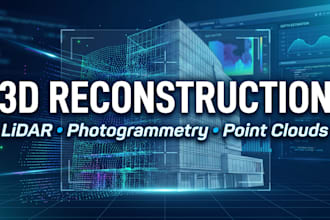 develop 3d reconstruction and computer vision software from images or lidar