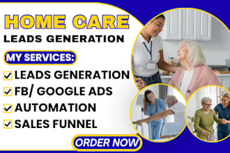 home care senior care lead generation senior care home care leads