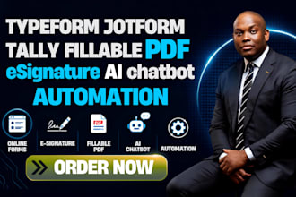 build typeform jotform tally fillable PDF form esignature ai chatbot automation