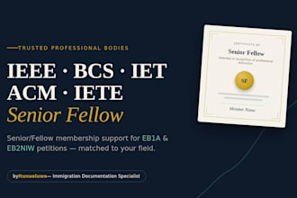 secure ieee bcs acm iete senior fellow for eb1 eb2niw o1 visa petition
