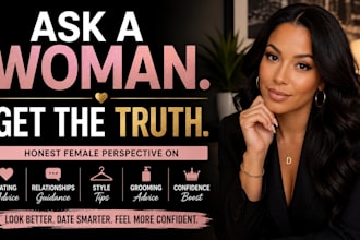 give honest female dating advice and style tips for men