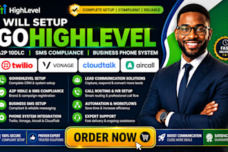 setup gohighlevel a2p 10dlc brand SMS compliance twilo vonage cloudtalk aircall
