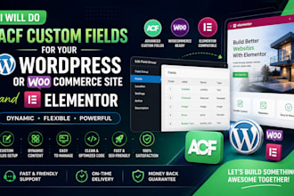 do acf custom fields for your wordpress or woocommerce site and elementor