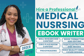 be your medical ebook, nursing playbook, health and fitness ebook ghostwriter