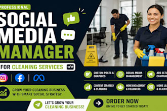 be your social media marketing manager for cleaning service and content creator