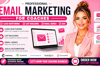 setup email marketing for coaches lead nurturing list building email series ads