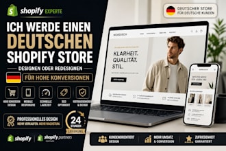 design or redesign a german shopify store  for high conversions