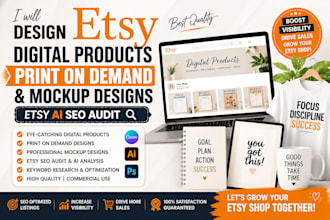 design etsy digital products print on demand  mockup designs etsy ai seo audit