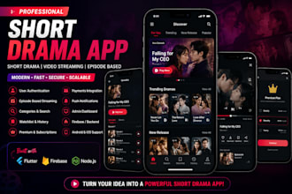 develop a short drama, short video and streaming mobile app