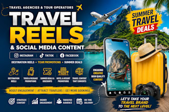manage social media marketing for travel agency tour operator destination reels
