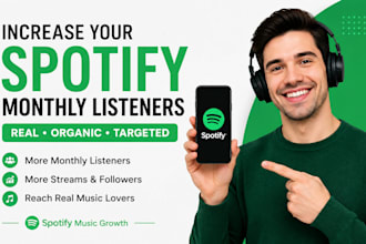 increase spotify monthly listeners, spotify playlist, spotify streams