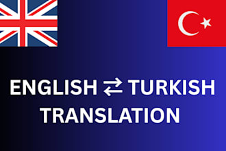 professionally translate english to turkish or turkish to english